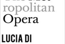 Lucia di Lammermoor-Metropolitan Opera